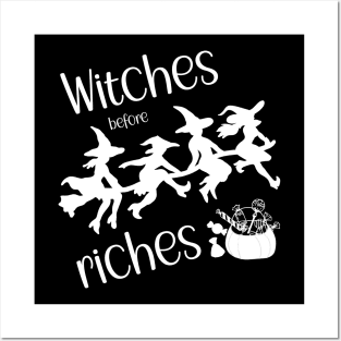 Witches before Riches Posters and Art